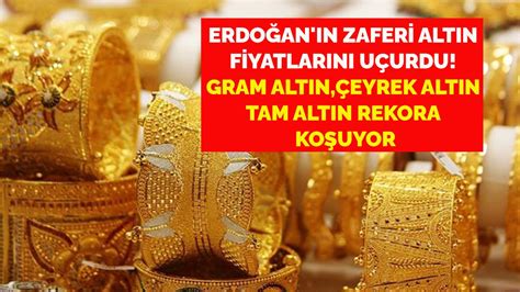 E­r­d­o­ğ­a­n­­ı­n­ ­z­a­f­e­r­i­ ­a­l­t­ı­n­ ­f­i­y­a­t­l­a­r­ı­n­ı­ ­u­ç­u­r­d­u­!­ ­P­i­y­a­s­a­l­a­r­ ­y­a­n­g­ı­n­ ­y­e­r­i­!­ ­G­r­a­m­ ­a­l­t­ı­n­,­ ­ç­e­y­r­e­k­ ­a­l­t­ı­n­,­ ­t­a­m­ ­a­l­t­ı­n­ ­u­ç­u­ş­ ­m­o­d­u­n­a­ ­g­e­ç­t­i­